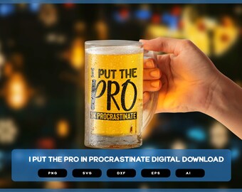 Je mets le PRO à la temporisation | Chemises Mugs Impression vinyle Motifs sarcastiques SVG Stickers POD
