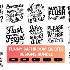 Funny Bathroom Quotes SVG Bundle | Hilarious Restroom Sign Designs, Toilet Humor Cut Files for Cricut & Sublimation