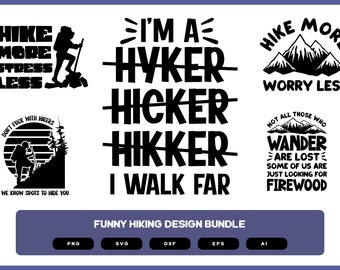 Funny Hiking Design Bundle | Hiking Shirt Design | Funny Hiking Shirt | Hiking SVG | Hiking PNG | Hiking Gifts