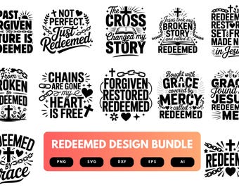 Redeemed SVG Bundle | Christian Faith Quotes, Inspirational Bible Cut Files for Cricut, Silhouette & Sublimation