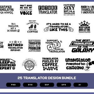 Puede incluir: Un conjunto de 25 diseños gráficos en blanco y negro con citas divertidas y relacionables sobre traductores. Los diseños incluyen frases como "Confía en mí, soy traductor", "Traductor certificado en la casa", "Advertencia traductor de red", "Mejor traductor del mundo", "Traductor jubilado est. 2021", "Traductor impulsado por café", "Traductor impulsado por cafeína", "Soy traductor, entiendo", "Así es como se ve un traductor", "Mantén la calma y déjame traducir", "El mejor traductor de la galaxia", "Este traductor necesita mucho café", "Confía en mí, soy un traductor de idiomas", "Apoya a tu traductor local", "Traductor instantáneo, solo agrega café", "Es difícil ser un traductor así", "No me hagas usar mi voz de traductor", "Odio ser sexy pero soy traductor", "Futuro traductor", "Soy traductor, no un diccionario", "Traducir dormir corregir repetir", "Mejor traductor de todos los tiempos". Los diseños están disponibles en los formatos PNG, SVG, DXF, EPS y AI.