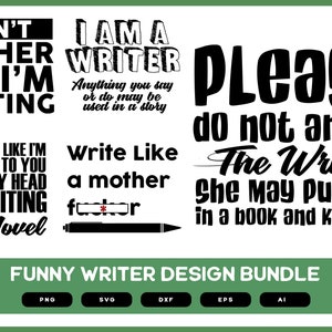 Funny Writer Design Bundle | Funny Writer SVG | Writer | Writer SVG | Funny Writer Quotes | Writer PNG