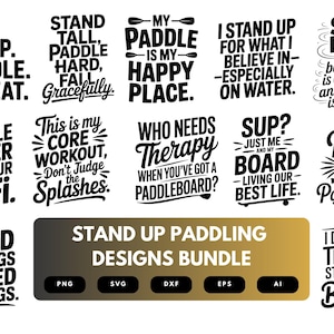 Könnte beinhalten: Ein Set mit 10 schwarzen und weißen Stand Up Paddleboard-Designs mit motivierenden Zitaten. Die Designs beinhalten Sätze wie "Essen. Schlafen. Paddeln. Wiederholen." und "Wer braucht Therapie, wenn man ein Paddleboard hat?" Die Designs sind in den Formaten PNG, SVG, DXF, EPS und AI verfügbar.