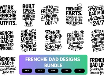 Paquete SVG de papá bulldog francés / Diseños divertidos de camisetas de bulldog francés, clipart para amantes de los perros, archivos de corte para Cricut y sublimación