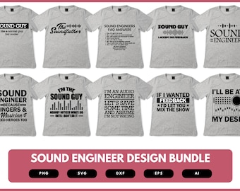 Sound Engineer Design Bundle | Sound Design |  Sound Engineer Shirts | Sound Engineer SVG | Sound Engineer POD PNG