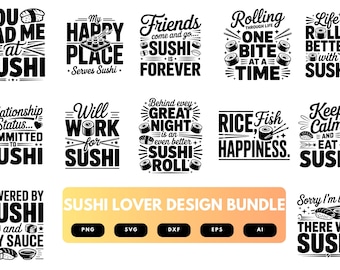 Sushi Lover SVG Bundle | Sushi Quotes, Japanese Food Cut Files for Cricut, Silhouette & Sublimation