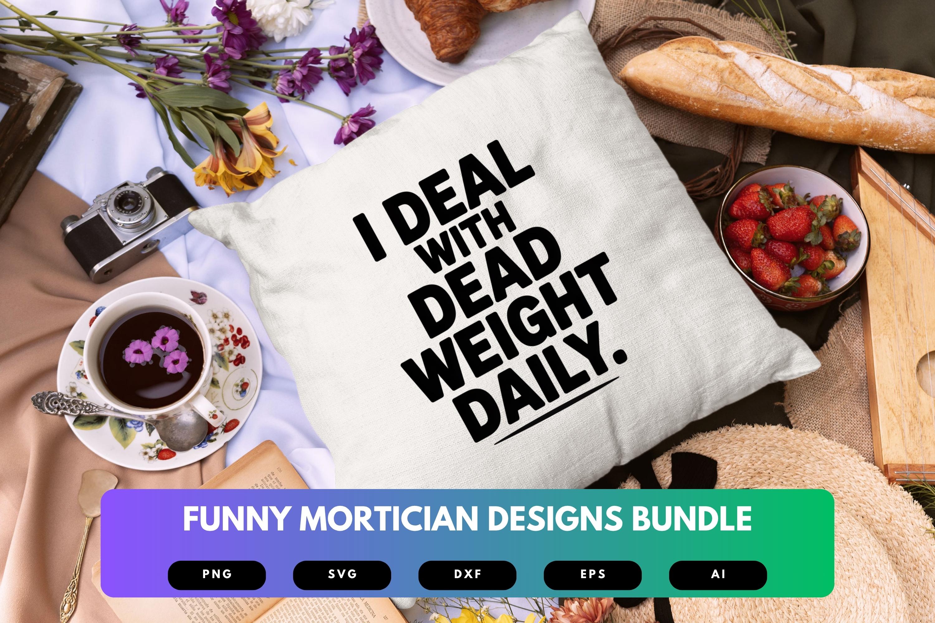 Funny Mortician SVG Bundle | Dark Humor Funeral Director Quotes ...