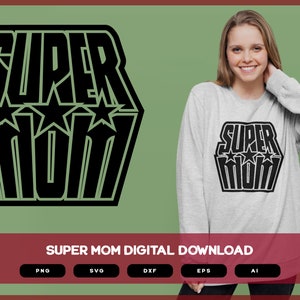 Super Mom | Super Mom Svg | Mom Superhero SVG