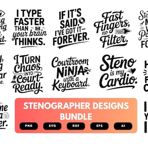 Könnte beinhalten: Eine Sammlung von schwarz-weißen Designs mit Texten zum Thema Stenografie. Sätze wie "Ich tippe schneller als dein Gehirn denkt" und "Gerichtssaal-Ninja mit einer Tastatur". Das Bundle enthält verschiedene Dateiformate.