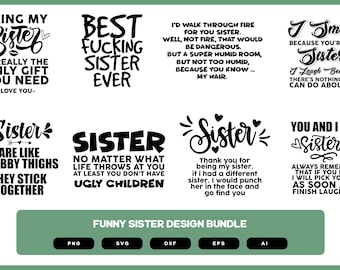 Funny Sister Design Bundle | Funny Sister | Funny Sister SVG | Funny Sister Shirt | Funny Sister Shirt POD | Funny Sister Shirt Gifts