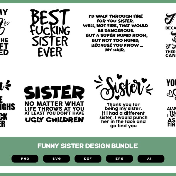 Funny Sister Design Bundle | Funny Sister | Funny Sister SVG | Funny Sister Shirt | Funny Sister Shirt POD | Funny Sister Shirt Gifts