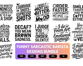 Barista SVG Bundle | Funny Coffee Quotes, Sarcastic Café Cut Files for Cricut & Sublimation