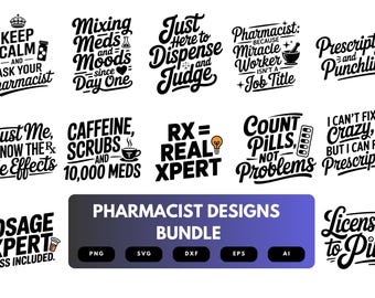 Pharmacist SVG Bundle | Pharmacy Quotes, Medicine Clipart , Silhouette Cut Files for Cricut & Sublimation