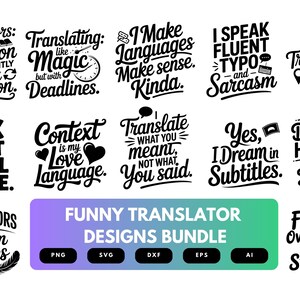 Può includere: Una collezione di design umoristici per traduttori in bianco e nero, con citazioni come "Parlo fluentemente typo e sarcasmo" e "Il contesto è la mia lingua d'amore". Include file PNG, SVG, DXF, EPS e AI.