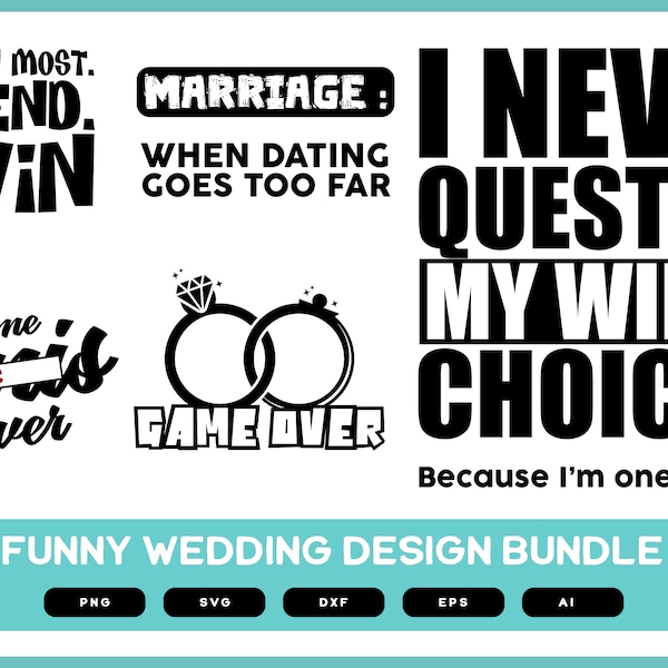 Funny Wedding Design Bundle | Funny Wedding  SVG | Funny Wedding | Marriage SVG | Marriage PNG