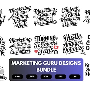 May include: A collection of black and white marketing-themed designs with phrases like "Data Driven, Creativity Powered" and "Marketing Guru: Crafting Stories that Sell." A bundle of designs is also shown.