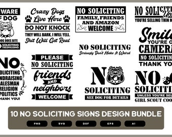No Soliciting Signs Design Bundle | No Soliciting SVG | No Soliciting PNG | No Soliciting EPS | No Soliciting Signs Funny  | No Soliciting