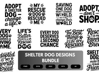 Shelter Dog SVG Bundle | Rescue Dog , Pet Adoption Cut Files for Cricut, Silhouette & Sublimation