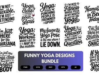 Funny Yoga SVG Bundle | Sarcastic Yoga Quotes, Wellness Cut Files for Cricut & Sublimation