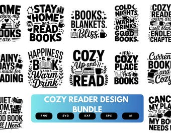 Cozy Reader SVG Bundle | Book Lover Quotes, Reading Cut Files for Cricut, Silhouette & Sublimation