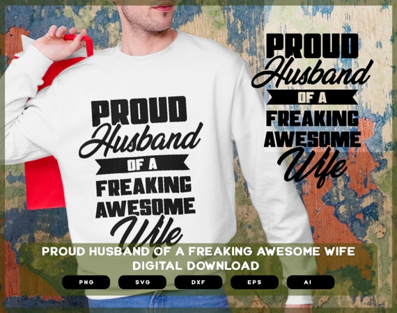 proud husband of a freaking awesome wife