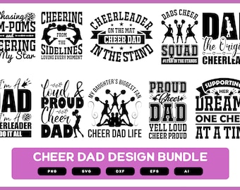 May include: A digital design bundle for cheer dad featuring 10 different designs with black text on a white background. The designs include phrases like "Cheer Dad Life", "Proud Cheer Dad", "Chasing Pom-Poms and Cheering on My Star", and "Supporting Her Dreams One Cheer at a Time".