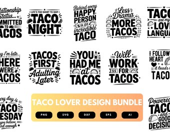 Taco Lover SVG Bundle | Taco Quotes, Mexican Food Cut Files for Cricut, Silhouette & Sublimation