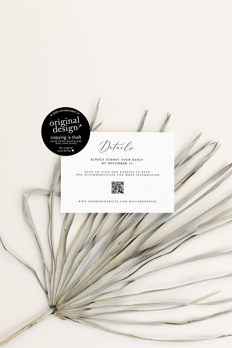 May include: A rectangular white wedding details card featuring black text that reads Details, Kindly submit your reply by December 15, scan to visit our website to RSVP, for accommodations and more information, and a QR code with a URL below.
