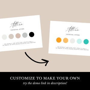 May include: Two cards with the text "Attire" and "Cocktail Attire" in black script font. Each card has a color palette of five circles. The first card has a palette of white, beige, light pink, gray, and black. The second card has a palette of orange, yellow, light gray, light blue, and turquoise.