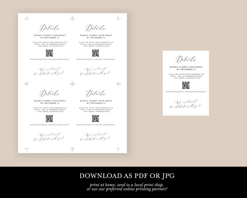 May include: A white printable card template featuring the word Details in script, followed by text instructing guests to submit replies by December 15, scan a QR code for website information, and a closing note stating We can't wait to celebrate with you.