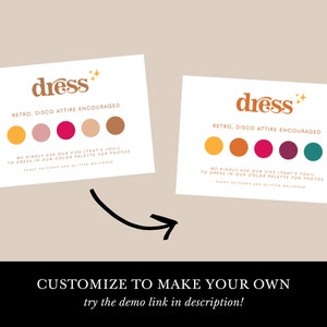 May include: Two white cards with the word "dress" in orange text and a star design. The text "Retro, Disco Attire Encouraged" is below the word "dress".  Each card has five coloured circles in a row: yellow, orange, pink, red, and brown. The text below the circles reads "We kindly ask our VIPs (that's you) to dress in our colour palette for photos. Funky patterns and glitter welcomed."