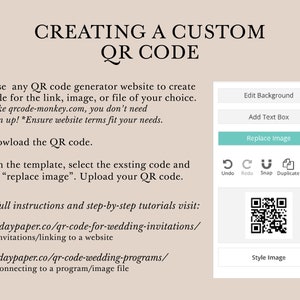 May include: An instructional graphic titled CREATING A CUSTOM QR CODE with three numbered steps and a sidebar showing a digital interface with buttons for Edit Background, Add Text Box, Replace Image, Undo, Redo, Snap, Duplicate, Delete, and Style Image.