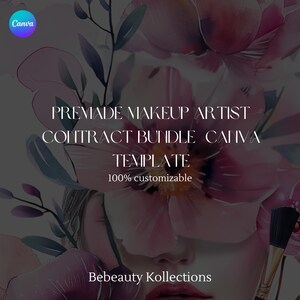 May include: A Canva template with the text "PREMADE MAKEUP ARTIST CONTRACT BUNDLE CANVA TEMPLATE 100% customizable." The image features a woman's face partially obscured by watercolor flowers in shades of pink and purple. A makeup brush is visible.