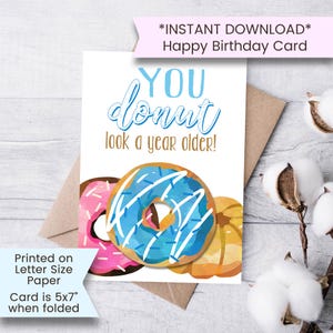 Carte d'anniversaire donut, carte d'anniversaire imprimable donut, vous avez l'air d'un donut un an de plus, carte d'anniversaire imprimable, imprimable, numérique, téléchargement