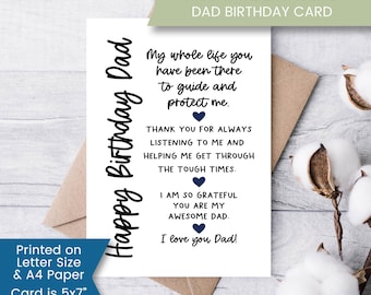 May include: A white greeting card with the text "Happy Birthday Dad" and a heartfelt message. The card is 5x7 inches when folded and printed on letter and A4 paper. Includes a blue banner that says "Printed on Letter Size & A4 Paper Card is 5x7" when folded".
