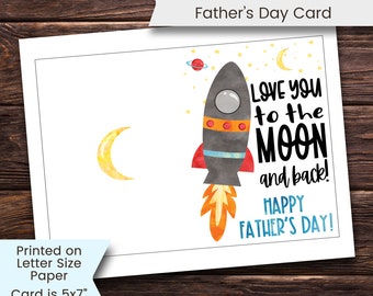 Father's Day Card, Space Fathers Day Card, Love You To The Moon and Back, Space, Moon, Greeting Card, Printable, Digital, Download