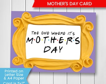 The One Where It's Mother's Day Card Printable, Funny Mother's Day Card from Friend, Funny Card for Mom, Printable, Digital Download