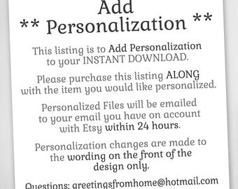 Puede incluir: Papel blanco con el texto "Añadir personalización" en negrita, en negro. El texto explica cómo personalizar una descarga instantánea, incluida la compra de este listado con el artículo deseado y la entrega por correo electrónico en 24 horas.