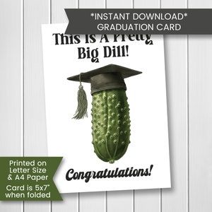 Druckbare lustige Gurke Abschlusskarte für Sohn, Bruder, Schwester, Neffe für High School Universität College, großer Dill, digitaler Download