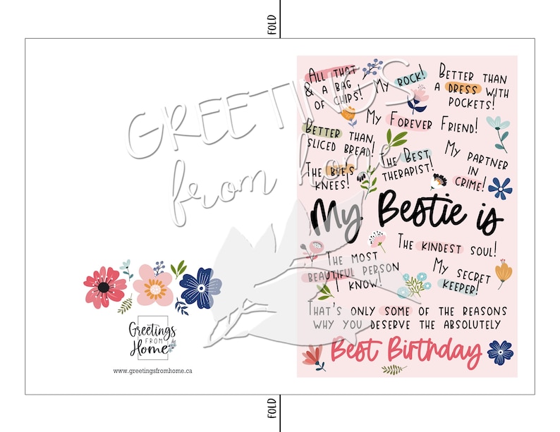 May include: Pink and white greeting card with a floral design and the text "My Bestie is..." followed by a list of reasons why someone is a great friend. The card also says "Best Birthday".