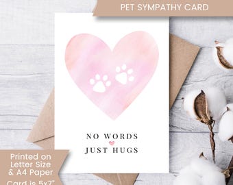 Printable Pet Sympathy Card for Friend, Pet Loss Condolence Grieving Card, Pet Bereavement, No Words Just Hugs, Instant Download, Digital