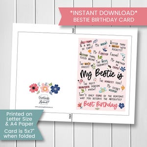 May include: Pink and white birthday card with a floral design and the text "My Bestie is" with a list of reasons why someone is a good friend. The card is 5x7 inches when folded.