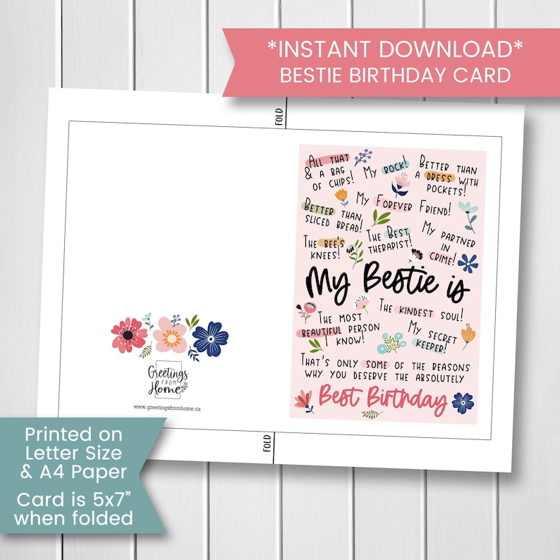 May include: Pink and white birthday card with a floral design and the text "My Bestie is" with a list of reasons why someone is a good friend. The card is 5x7 inches when folded.