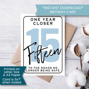 Lustige Geburtstagskarte zum 15. Geburtstag für Sohn, ein Jahr näher am Autofahren, für Neffe, Enkel, Fünfzehnter, Fünfzehnter, sofortdownload, digital