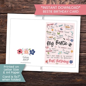 May include: A pink and white printable birthday card with a floral design and the text "My Bestie is" and "Best Birthday".