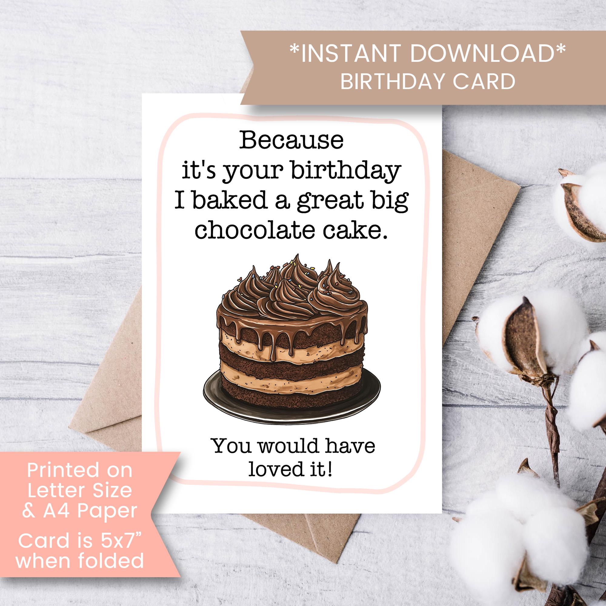 Funny Birthday Card for Friend, Printable Joke Birthday Card for Coworker, Chocolate Cake Birthday Card for Daughter in Law, Digital