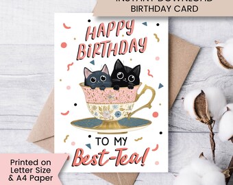 Cat Birthday Card for Best Friend Printable, Best Tea Cat Birthday Card for Bestie, Digital Download
