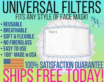May include: A stack of white face mask filters with the text "PM2.5" printed on the top filter. The filters are reusable, breathable, soft, flexible, and made in the USA. The text "100% Satisfaction Guarantee Ships Free Today!" is printed below the filters.