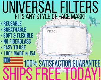 May include: A stack of white face mask filters with the text "PM2.5" printed on the top filter. The filters are reusable, breathable, soft, flexible, and made in the USA. The text "100% Satisfaction Guarantee Ships Free Today!" is printed below the filters.