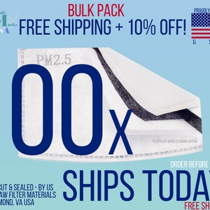 May include: A stack of white PM2.5 filter layers with the text "100x" in large blue font. The image includes the text "BULK PACK" and "FREE SHIPPING + 10% OFF!" with the American flag in the background. The text "SHIPS TODAY!" is also visible.